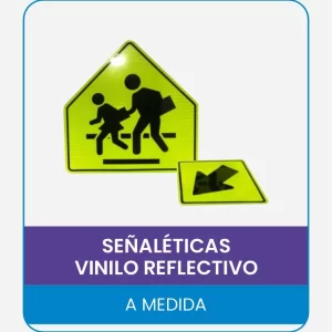 Señaléticas vinilo reflectivo